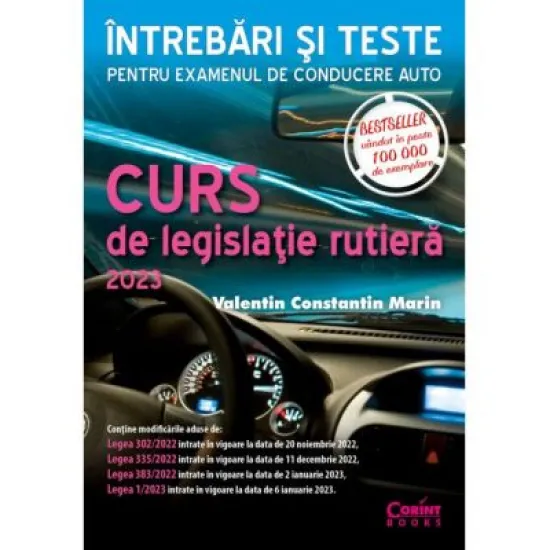 Curs de legislatie rutiera 2023. Intrebari si teste- Valentin Constantin Marin Curs de legislatie rutiera 2023. Intrebari si teste- Valentin Constantin Marin