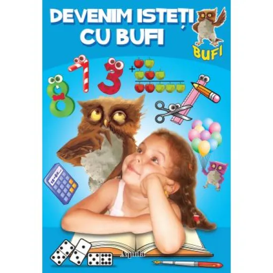 Devenim isteti cu Bufi - Invatam cifrele Devenim isteti cu Bufi - Invatam cifrele