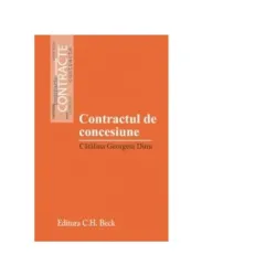 Contractul de concesiune. Editia 2 - Catalina Georgeta Dinu