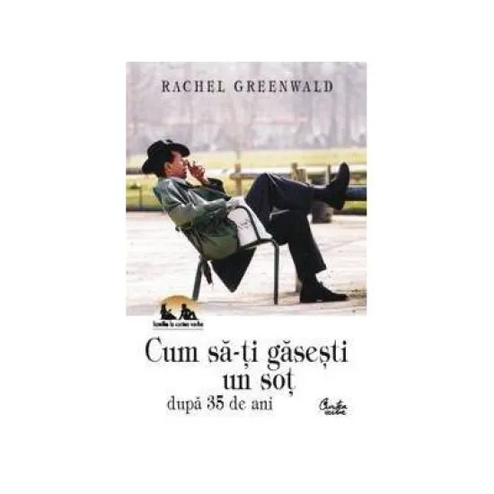 Cum sa-ti gasesti un sot dupa 35 de ani - Rachel Greenwald