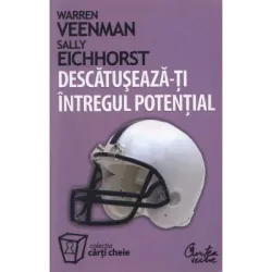Descatuseaza-ti intregul potential - Warren Veenman