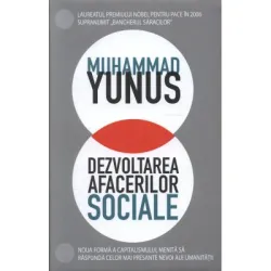 Dezvoltarea afacerilor sociale - Muhammad Yunus, Karl Weber