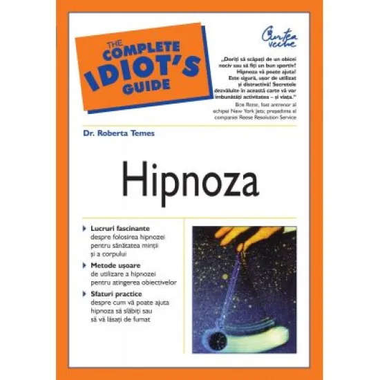 Hipnoza. Editia a II-a - Dr. Roberta Temes Hipnoza. Editia a II-a - Dr. Roberta Temes