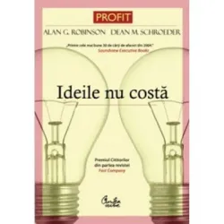 Ideile nu costa - Alan G. Robinson