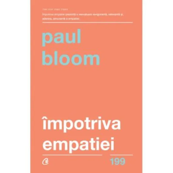 Impotriva empatiei - Paul Bloom Impotriva empatiei - Paul Bloom