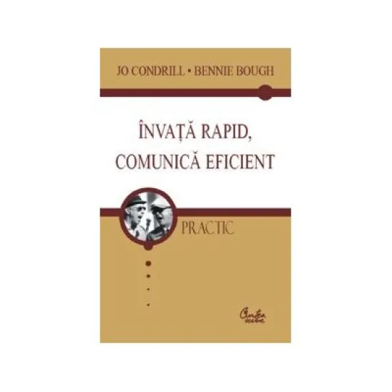 Invata rapid, comunica eficient - Jo Condrill Invata rapid, comunica eficient - Jo Condrill