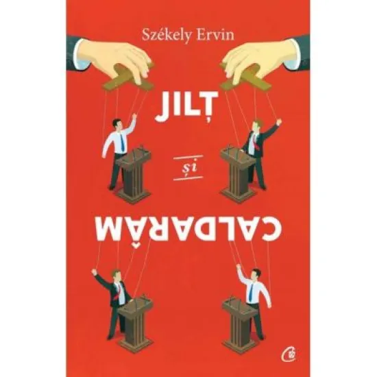 Jilt si caldaram - Szekely Ervin Jilt si caldaram - Szekely Ervin