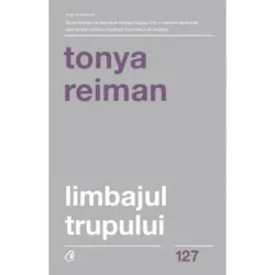 Limbajul trupului. Editia a II-a - Tonya Reiman