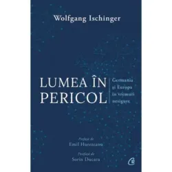 Lumea in pericol - Wolfgang Ischinger