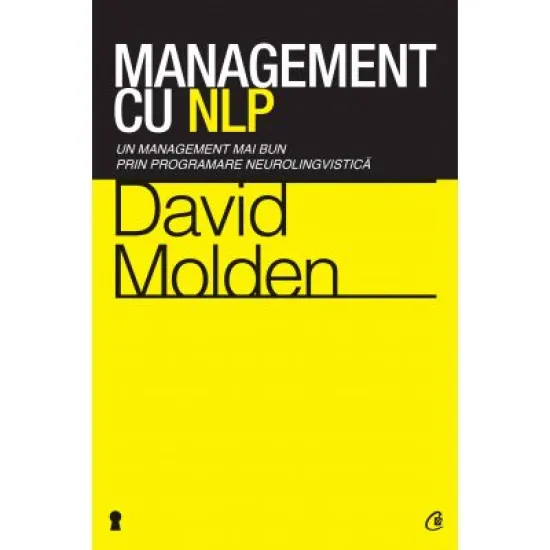 Management cu NLP - David Molden Management cu NLP - David Molden