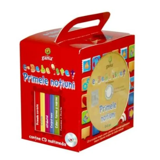 e-Bebe istet - Primele notiuni e-Bebe istet - Primele notiuni