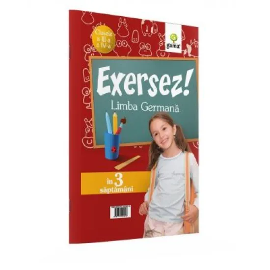 Exersez! Limba germana Exersez! Limba germana