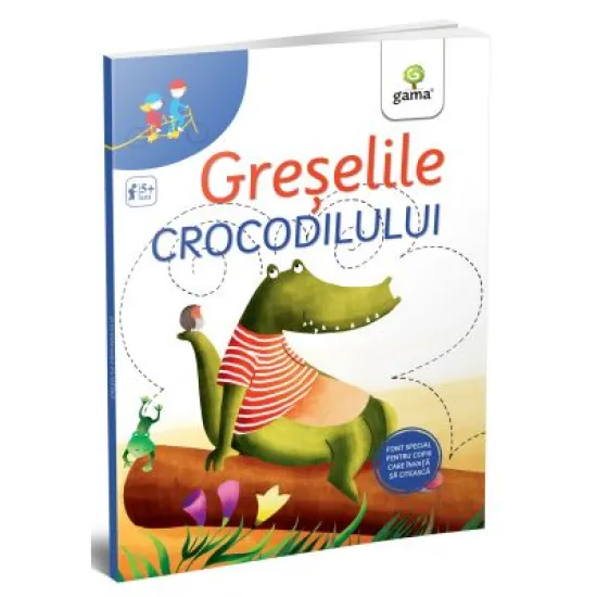Greselile crocodilului. Colectia Tandem - Barbara Pumhosel Greselile crocodilului. Colectia Tandem - Barbara Pumhosel