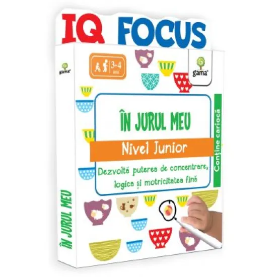In jurul meu. Nivel Junior. Colectia IQ focus