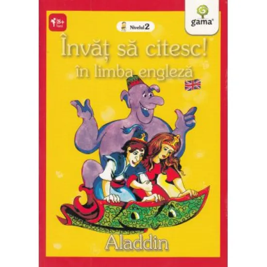 Invat sa citesc in limba engleza! Nivelul 2. Aladin Invat sa citesc in limba engleza! Nivelul 2. Aladin