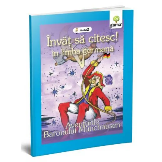 Invat sa citesc in limba germana! Nivelul 2. Aventurile Baronului Munchausen Invat sa citesc in limba germana! Nivelul 2. Aventurile Baronului Munchausen