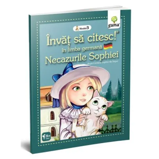 Invat sa citesc in limba germana. Nivelul 3. Necazurile Sophiei - dupa Contesa de Segur Invat sa citesc in limba germana. Nivelul 3. Necazurile Sophiei - dupa Contesa de Segur