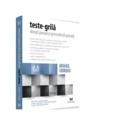 Teste-grila. Drept penal si procedura penala. Editia a VIII-a, revazuta si adaugita - Mihail Udroiu