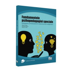 Fundamentele psihopedagogiei speciale. Integrare si incluziune in sistemul de invatamant - Condor Maria, Nicolina Gaman