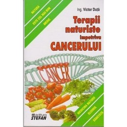 Terapii naturiste impotriva Cancerului - Victor Duta