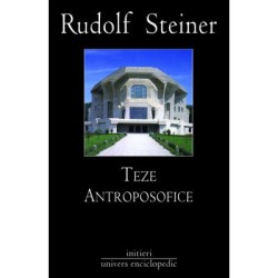 TEZE ANTROPOSOFICE - RUDOLF STEINER
